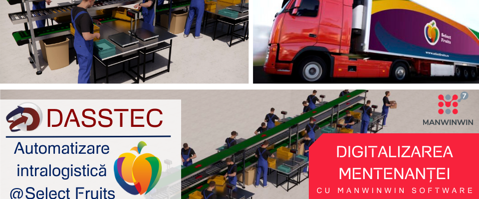 Automatizare intralogistică. Optimizăm fluxurile de sortare și ambalare în platforma Select Fruits. Managementul Mentenanței cu ManWinWin CMMS