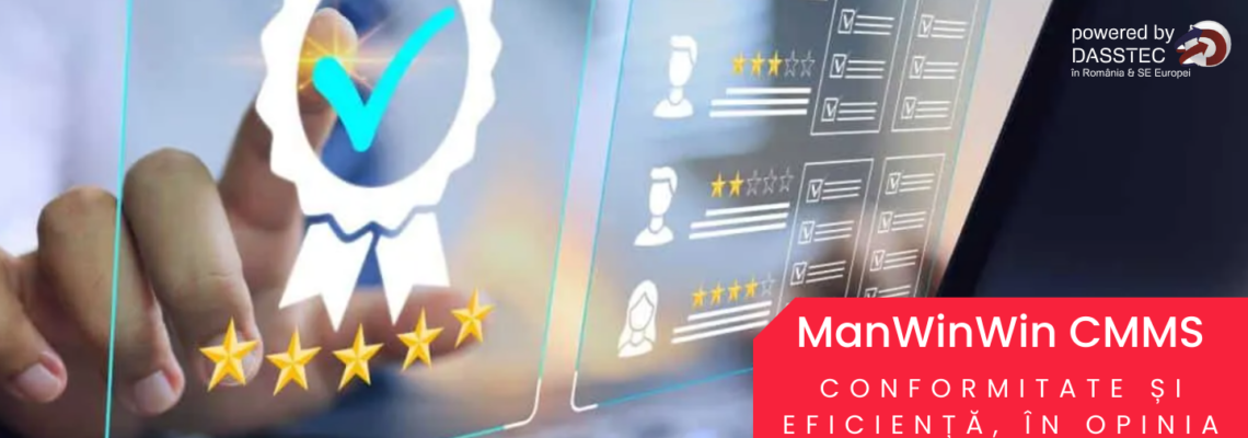ManWinWin Conformitate și eficiență, în opinia clienților noștri