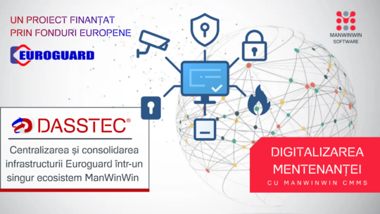Dasstec implementeaza ManWinWin CMMS la Euroguard